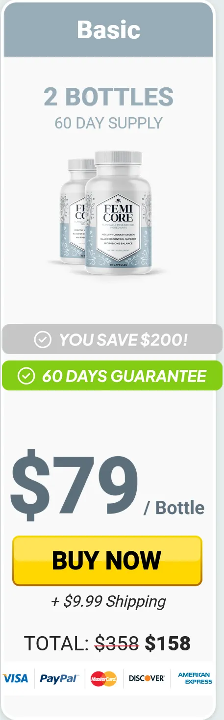 FemiCore bladder health supplement 2 bottle basic package discount deal. 60-day supply for urinary system support with money-back guarantee and buy now option.